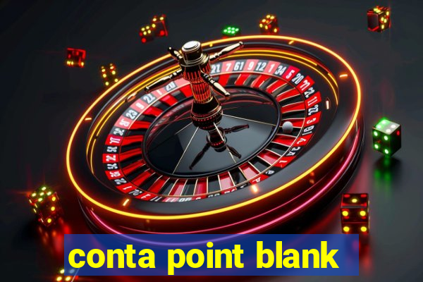 conta point blank